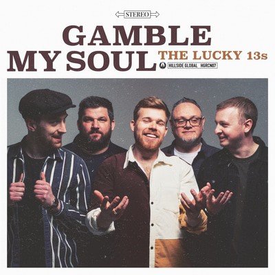 The Lucky 13s - Gamble My Soul CD Album - Used