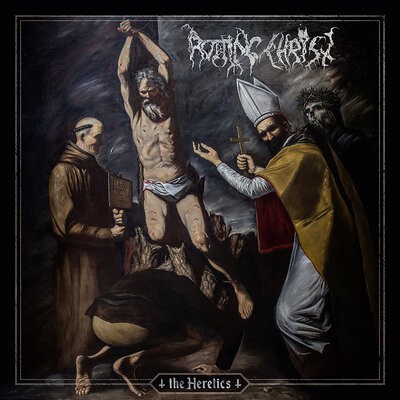Rotting Christ — The Heretics