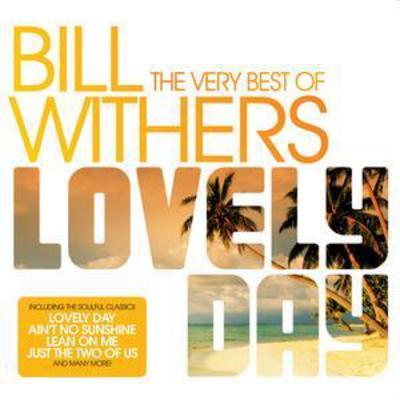 Bill Withers - Very Best Of - Lovely Day CD Album - Used