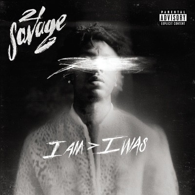 21 Savage — I Am > I Was