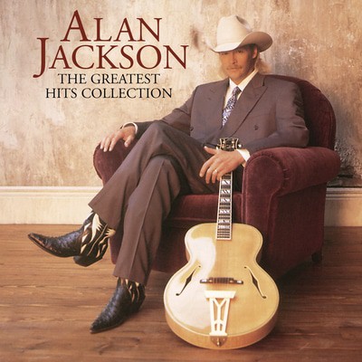Alan Jackson — The Greatest Hits Collection
