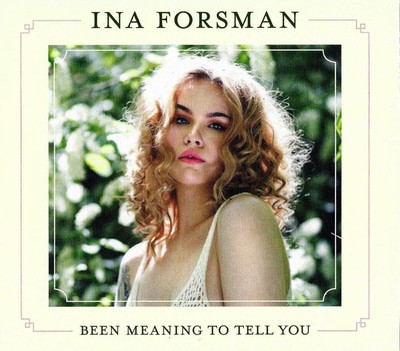 Ina Forsman - Been Meaning to Tell You CD Album - Used