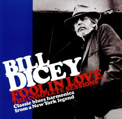 Bill Dicey - Fool in Love - The Complete Sessions CD Album - Used