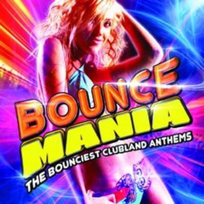 Various Artists - Bounce Mania: The Bounciest Clubland Anthems CD Album - Used