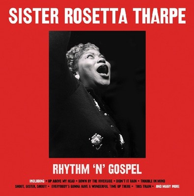 Sister Rosetta Tharpe — Rhythm 'N' Gospel