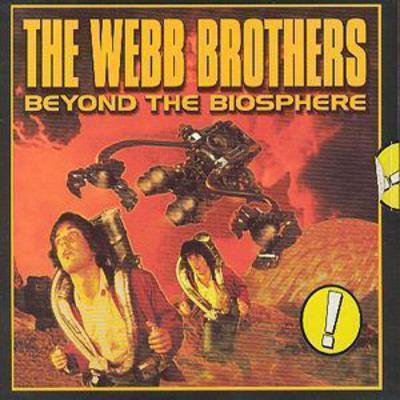 The Webb Brothers - Beyond The Biosphere CD Album - Used