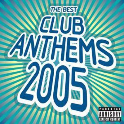 Various Artists - The Best Club Anthems 2005 CD Album - Used