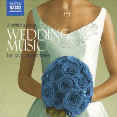 Various Composers - A Bride's Guide to Wedding Music for Civil Ceremonies CD Album - Used