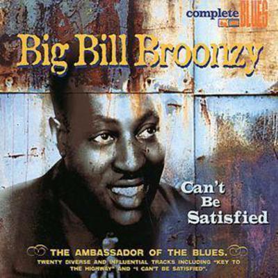 Big Bill Broonzy - Can't Be Satisfied CD Album - Used