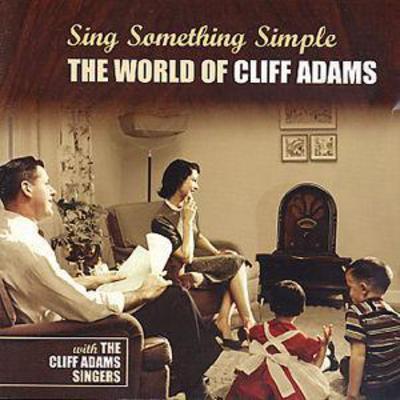 Sing Something Simple: World Of Cliff Adams CD Album - Used