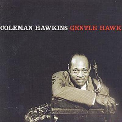 Coleman Hawkins - Gentle Hawk CD Album - Used