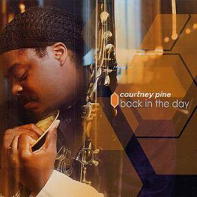 Courtney Pine - Back In The Day CD Album - Used