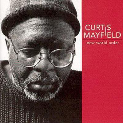 Curtis Mayfield - New World Order CD Album - Used