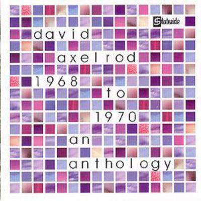 David Axelrod - 1968 to 1970: an anthology CD Album - Used