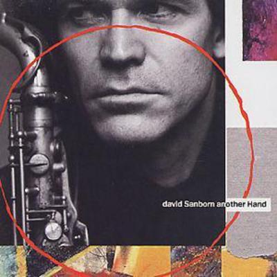 David Sanborn - Another Hand CD Album - Used