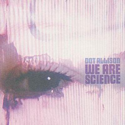 Dot Allison - We Are Science CD Album - Used