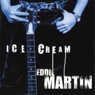Eddie Martin - Ice Cream CD Album - Used