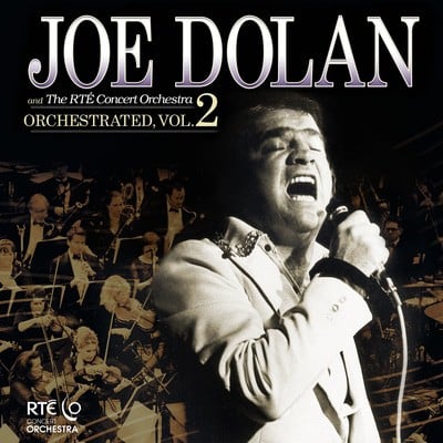 Joe Dolan & The RTE Concert Orchestra - Orchestrated - Volume 2 CD Album - Used