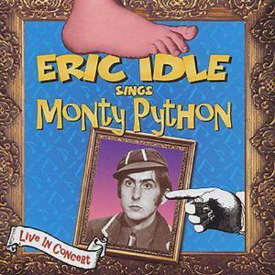 Eric Idle - Sings Monty Python (Live In Concert) CD Album - Used