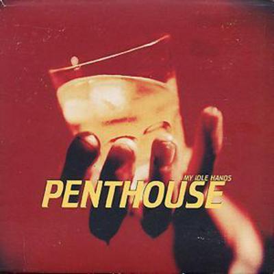 Penthouse - My Idle Hands CD Album - Used
