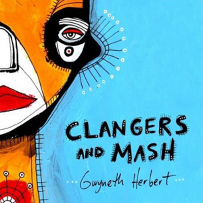 Gwyneth Herbert - Clangers and Mash CD Album - Used