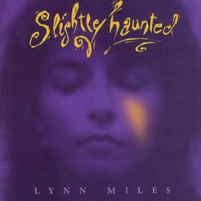 Lynn Miles - Slightly Haunted CD Album - Used
