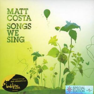 Matt Costa - Songs We Sing CD Album - Used