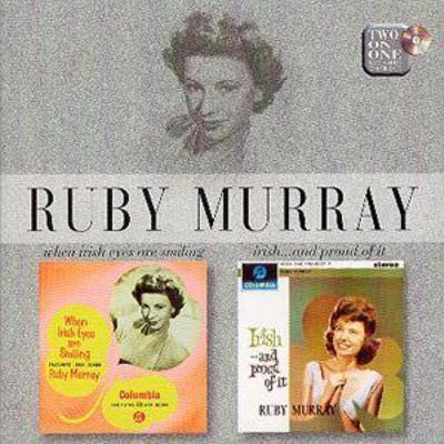 Ruby Murray - When Irish Eyes Are Smiling/Irish....And Proud Of It CD Album - Used