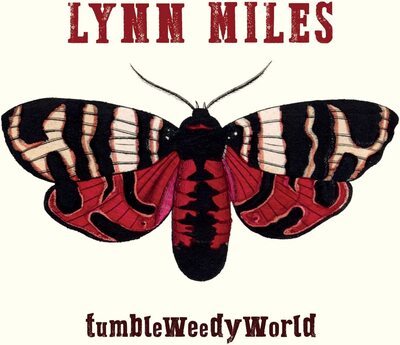 Lynn Miles - TumbleWeedyWorld CD Album - Used
