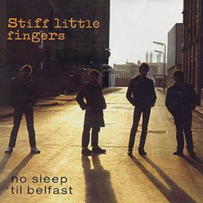 Stiff Little Fingers - No Sleep Til Belfast CD Album - Used