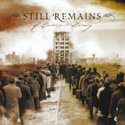 Still Remains - Of Love and Lunacy CD Album - Used
