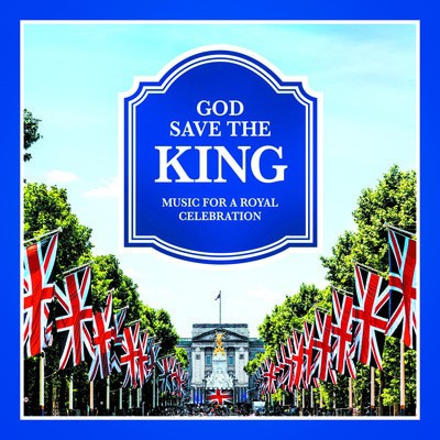 Various Performers - God Save the King: Music for a Royal Celebration CD Album - Used