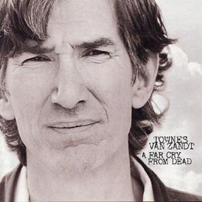 Townes Van Zandt - A Far Cry from Dead CD Album - Used