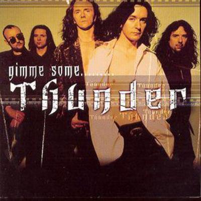 Thunder - Gimme Some.... CD Album - Used