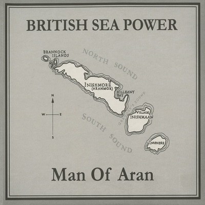 Sea Power — Man of Aran