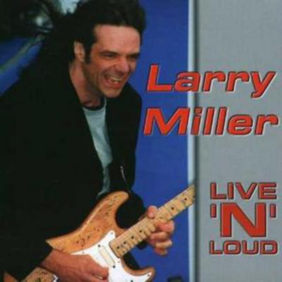 Larry Miller - Live 'N' Loud CD Album - Used