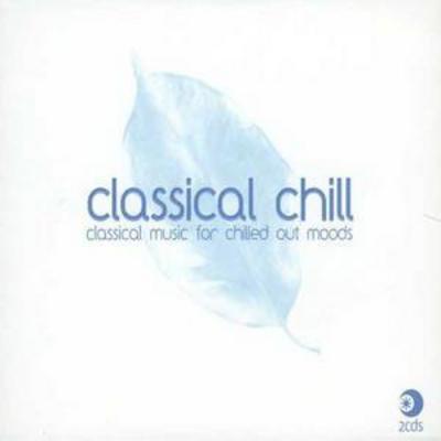 Various Composers - Classical Chill CD Album - Used