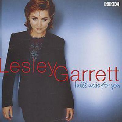 Lesley Garrett - I Will Wait for You CD Album - Used