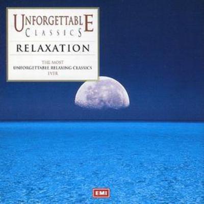 Various Composers - Unforgettable Classics - Relaxation CD Album - Used