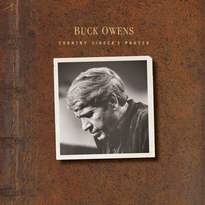 Buck Owens - Country Singer's Prayer CD Album - Used