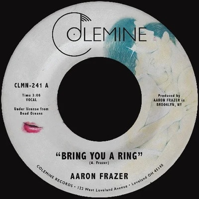Aaron Frazer — Bring You a Ring/You Don't Wanna Be My Baby