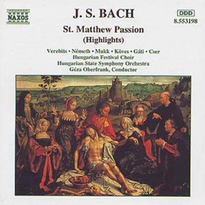 Hungarian Festival Choir - J. S Bach: St. Matthew Passion (Highlights) CD Album - Used