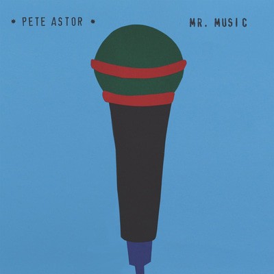 Peter Astor — Mr. Music