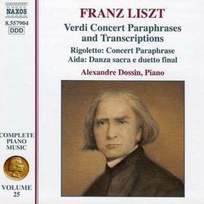 Franz Liszt - Verdi Concert Paraphrases and Transcriptions (Dossin) CD Album - Used