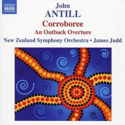 John Antill - Corroboree - An Outback Adventure (Judd, New Zealand So) CD Album - Used