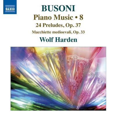 Ferruccio Busoni - Busoni: Piano Music - Volume 8 CD Album - Used