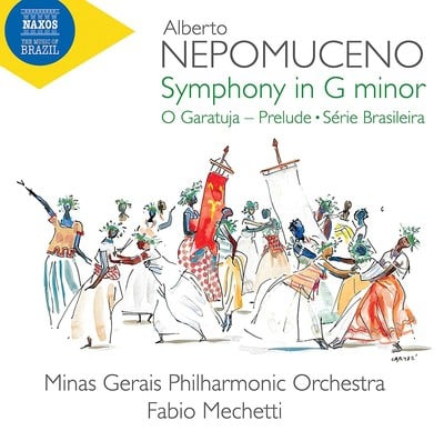 Alberto Nepomuceno - Alberto Nepomuceno: Symphony in G Minor CD Album - Used