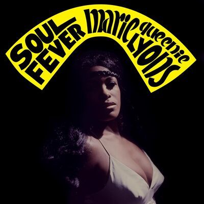 Marie Queenie Lyons — Soul Fever