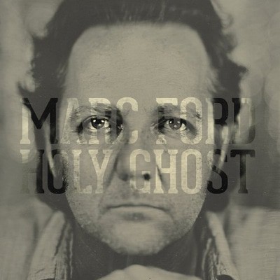 Marc Ford - Holy Ghost CD Album - Used