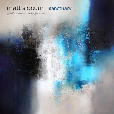 Matt Slocum/Gerald Clayton/Larry Grenadier - Sanctuary CD Album - Used